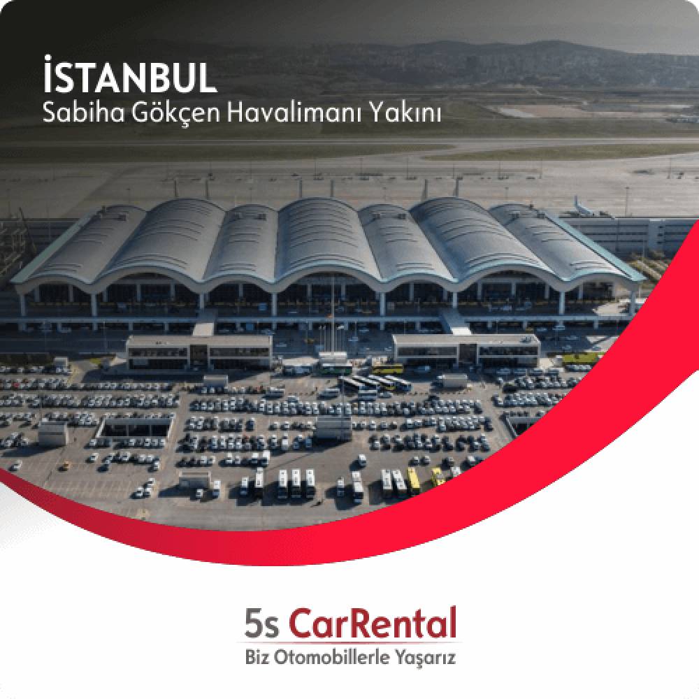 İstanbul Sabiha Gökçen Havalimanı Yakını Araç Kiralama
