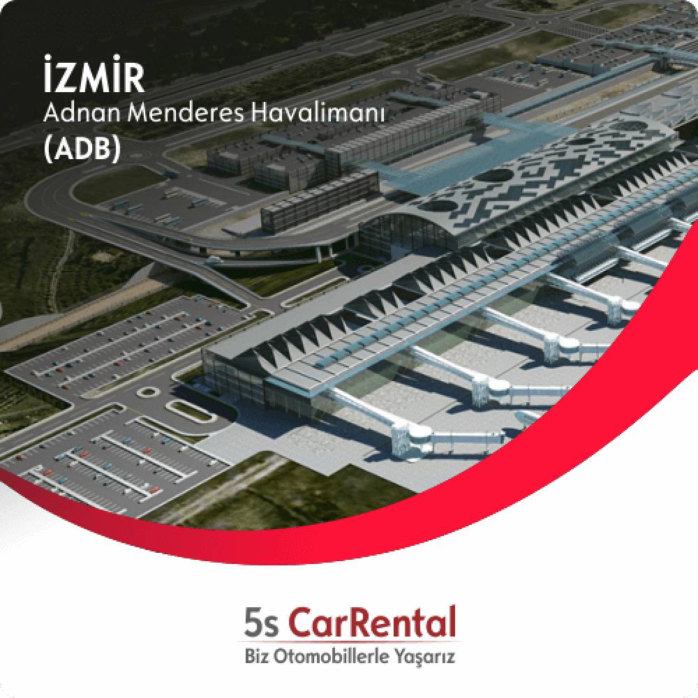 İzmir Adnan Menderes Havalimanı Araç Kiralama