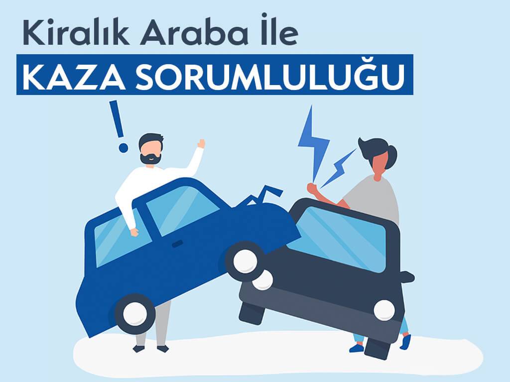 Kiralık Araba İle Kaza Sorumluluğu - İzmir Adnan Menderes Havalimanı Araç Kiralama