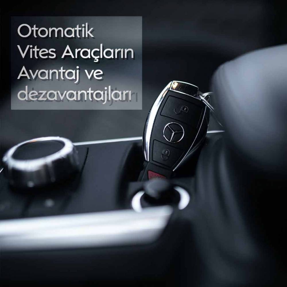 Otomatik Vites Araçların Avantaj ve Dezavantajları – Ankara Araç Kiralama