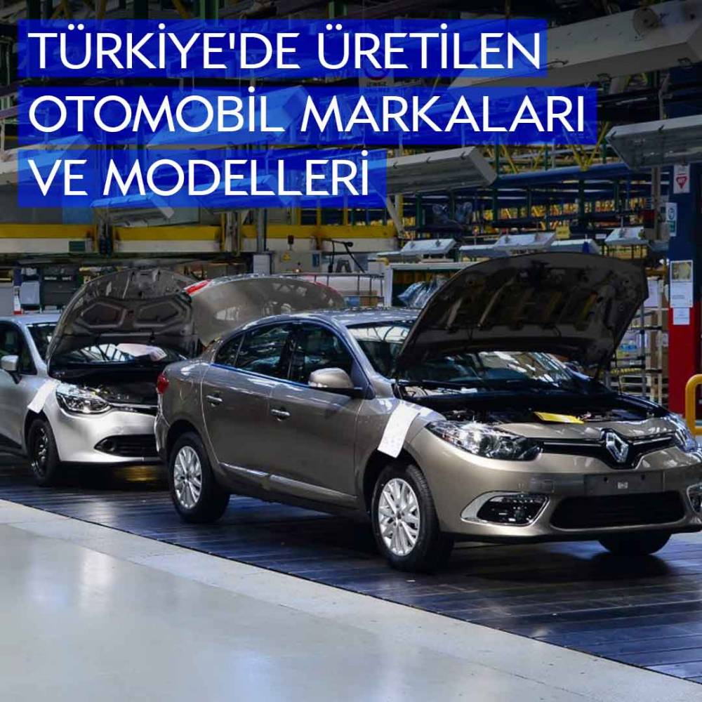 Türkiye'de Üretilen Otomobil Markaları Ve Modelleri – Ankara Esenboğa Havalimanı Araç Kiralama