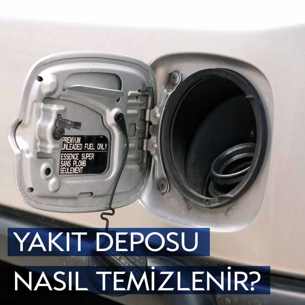 Yakıt Deposu Nasıl Temizlenir? – Ankara Esenboğa Havalimanı Araç Kiralama